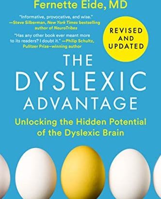 The Dyslexic Advantage (Revised and Updated)