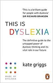 This is Dyslexia, by Kate Griggs (book cover)