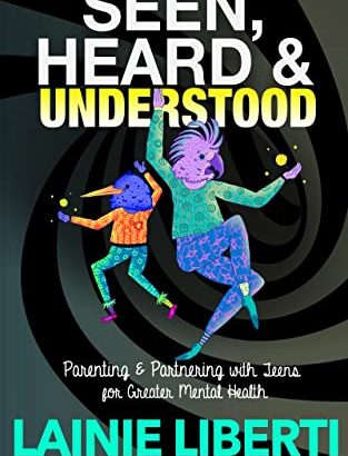 Seen, Heard, and Understood Partnership Parenting Book Cover